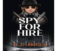 R.G. Briggs Spy for Hire Paperback Book R.G. Briggs Multicolor