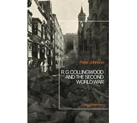 R.G Collingwood and the Second World War