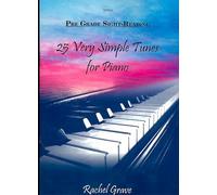 R. Grave: Very Simple Tunes(25): Piano: Instrumental Album