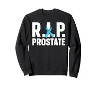 R.I.P. Prostate Sweatshirt
