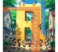 R Is for Rainbow: 25 Things to See That Start With R (BrightField ABC Discovery Series)