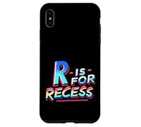 R Is For Recess School Subject Break Student Fun ||- Case for iPhone XS Max