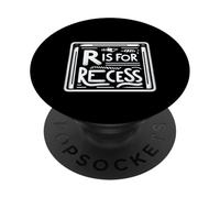 R Is For Recess School Subject Break Student Fun |- PopSockets Adhesive PopGrip