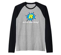 R is for Rucking - rucking gift for those who ruck Raglan Baseball Tee