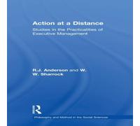 R.J. Anderson Action at a Distance: Studies in the Practicalities of Executive in White R.J. Anderson White