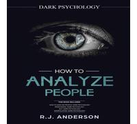 R.J. Anderson How to Analyze People: Dark Psychology Series 4 Manuscripts - How R.J. Anderson Multicolor