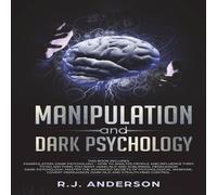 R.J. Anderson Manipulation & Dark Psychology: Manipulation & Dark R.J. Anderson Multicolor