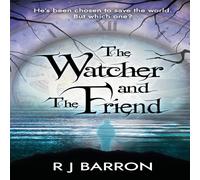 R J Barron The Watcher & The Friend Paperback Book R J Barron Multicolor