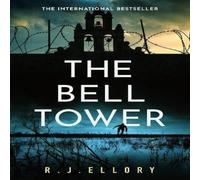 R.J. Ellory The Bell Tower : The brand new suspense thriller from an R.J. Ellory Multicolor