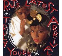 R.J.'s Latest Arrival - Truly Yours