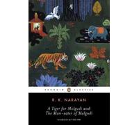 A Tiger for Malgudi and the Man-Eater of Malgudi (Pengu - Paperback NEW Narayan,