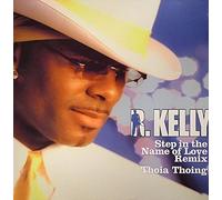 R. Kelly - R. Kelly - Step In The Name Of Love Remix - Jive