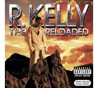 R Kelly - TP 3 Reloaded [Explicit Version] [CD + DVD]