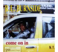 R.L. BURNSIDE - Come on In [CD]