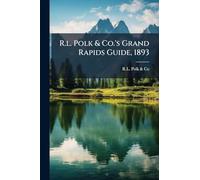 R.l. Polk & Co.'s Grand Rapids Guide, 1893