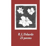 R L Velarde, 21 poems