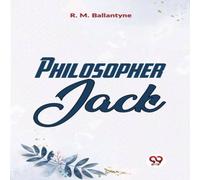 R.M. Ballantyne Philosopher Jack Paperback Book R.M. Ballantyne Multicolor