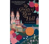 R. M. Romero The Ghosts of Rose Hill (Hardback)