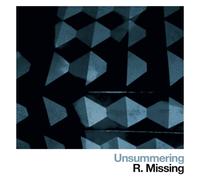 R.MISSING - UNSUMMERING/MINI-ALBUM CD NEW