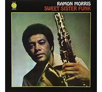 R.Morris - Ramon Morris: Sweet Sister Funk [VINYL]