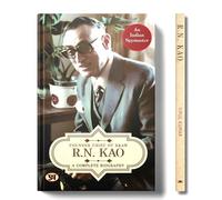 R.N. KAO A COMPLETE BIOGRAPHY: A Complete Biography - Founder Chief of RAW