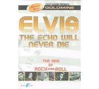 R&R Goldmine - Elvis the Echo Never