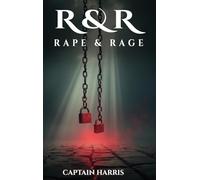 R & R Rape & Rage