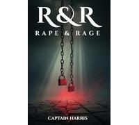 R & R Rape & Rage