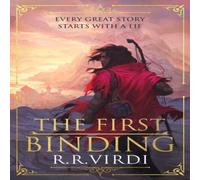 R.R. Virdi The First Binding : A Silk Road epic fantasy full of magic and R.R. Virdi Multicolor