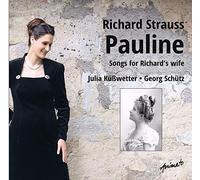 R. Strauss - Pauline-Songs For Richard