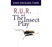 R. U. R. and the Insect Play by K. & J. Capek and P. Selver (1961, Uk-Trade ...