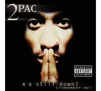 R U Still Down? (Remember Me) By 2Pac (1997-11-24)