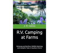 R.V. Camping at Farms: Birdsong and Bonfires: Wildlife Watching and Campfire Tales in Southern Farms