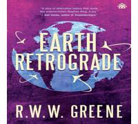 R.W.W. Greene Earth Retrograde Paperback Book R.W.W. Greene Multicolor