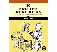 R Without Statistics: A Statistics-Free Introduction