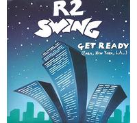 R2 Swing - Get Ready
