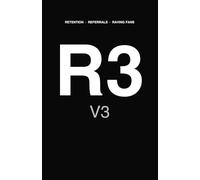 R3: Retention, Referrals, and Raving Fans (The Operator's Shelf)