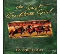 Ra Anderson The Last Crabtree Hardcover Book Ra Anderson Multicolor