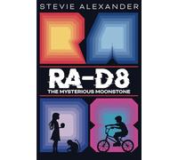 RA-D8: The Mysterious Moonstone