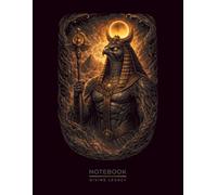 Ra Notebook: Ancient Egyptian Sun God Design for Mythology and Power Lovers (Divine Legacy)