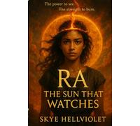 RA: The Sun That Watches (Egyptian Myths)