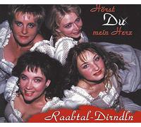 Raabtal-Dirndln - Hörst du Mein Herz