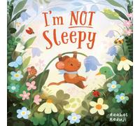 Raahat Kaduji I'm Not Sleepy (PB) Paperback Book Raahat Kaduji Multicolor