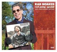 Rab Noakes - Red Pump Special - 40th Anniversary Edition