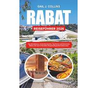 RABAT REISEFÜHRER 2026: Top-Attraktionen, versteckte Juwelen, Top-Touren und historische Stätten, die man in Marokkos Hauptstadt gesehen haben muss