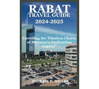 RABAT TRAVEL GUIDE 2024-2025