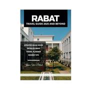 RABAT TRAVEL GUIDE 2025 AND BEYOND