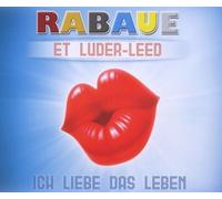 Rabaue - Et Luder-Leed/Ich Liebe D