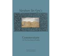 Rabbi Abraham Ibn Ezra's Commentary on the First Book of Psalms: Chapters 1-41 (Reference Library of Jewish Intellectual History)