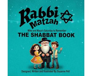 Rabbi Matzah - The Shabbat Book: Mike and Maya's Saturday Surprise: 3